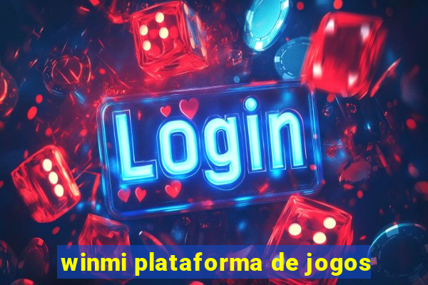 winmi plataforma de jogos